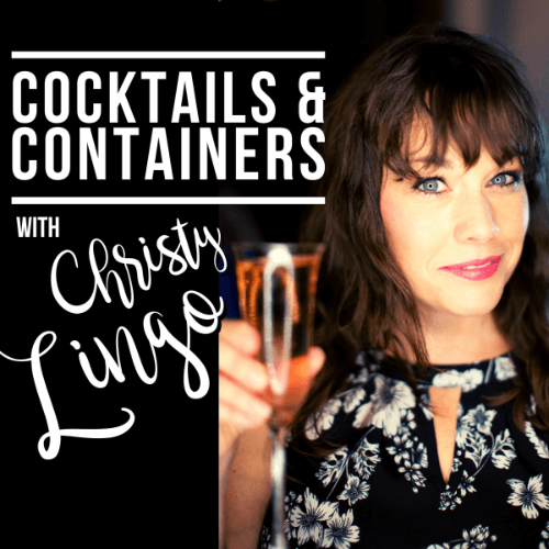 Cocktails & Containers