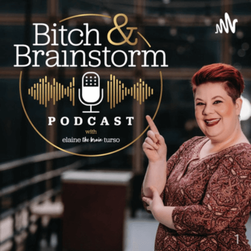bitch and brainstorm